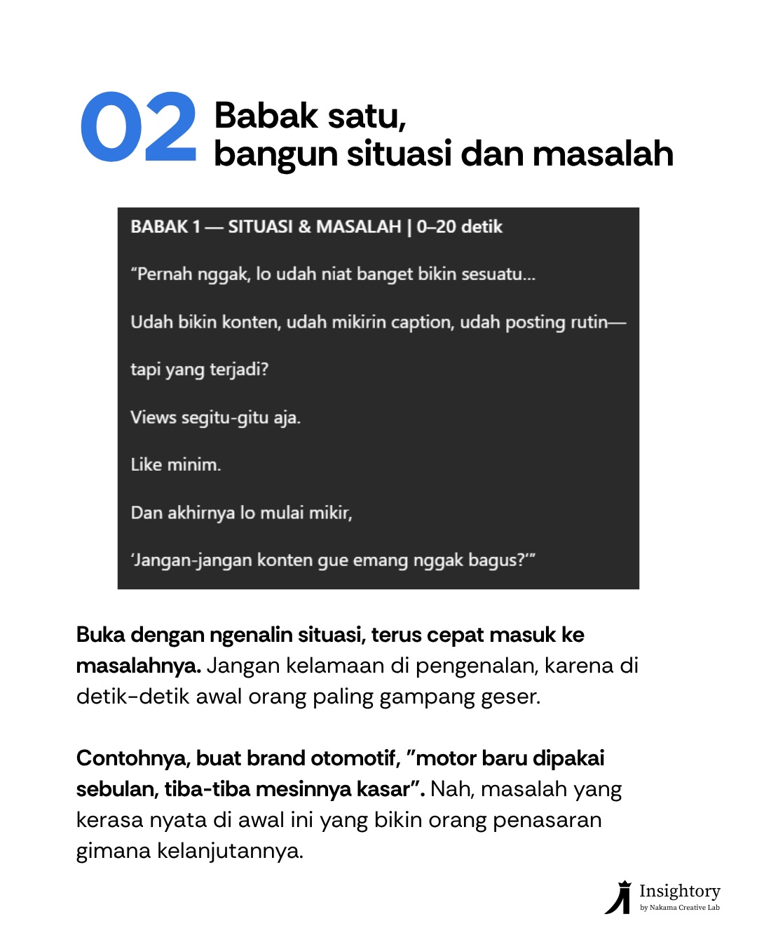 Konten pendek tanpa alur kerasa hambar, karena orang ga punya alasan buat b - Insightory | Strategi Sos Slide 4