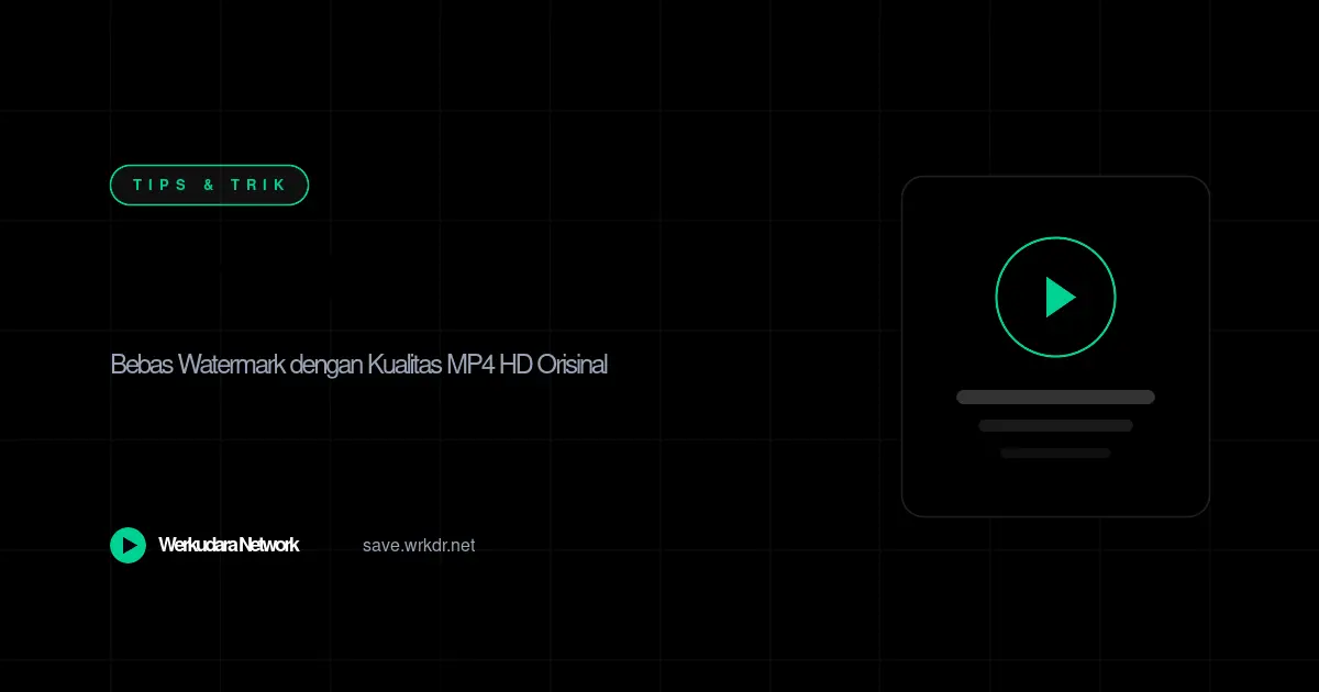 5 Cara Cerdas Menyimpan Video TikTok Tanpa Watermark di 2026